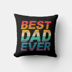 Colourful Best Dad Ever Father's Day Throw Pillo Cushion