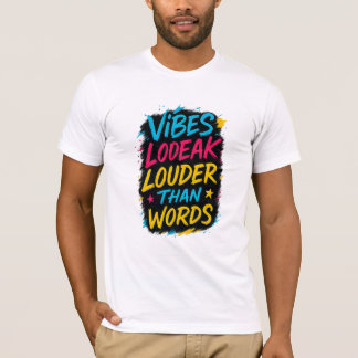 Colourful Bold Quote T-Shirt
