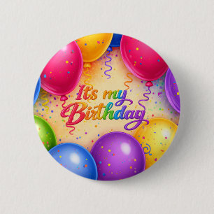 Colourful bright balloons It's My Birthday 6 Cm Round Badge
