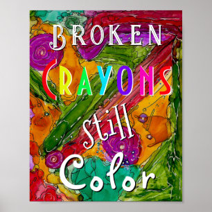 Colourful Broken Crayons Still Colour Poster