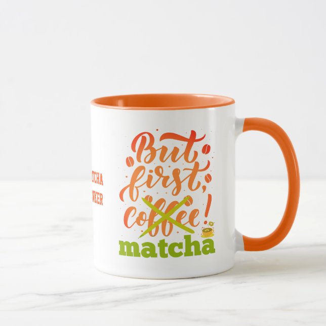 Colourful BUT FIRST MATCHA Fun Latte Drinker Mug (Right)