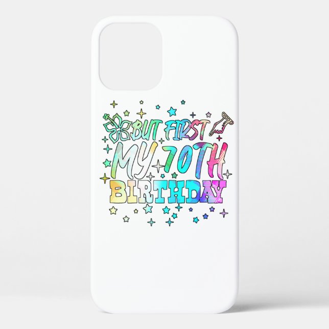 colourful but first my 70th birthday stripes text Case-Mate iPhone case (Back)