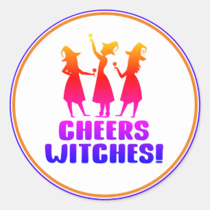 Colourful Cheers Witches Funny Halloween Party  Classic Round Sticker