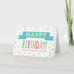 Colourful Confetti Sister Birthday Card<br><div class="desc">Birthday card for sister with with colourful confetti,  hand lettered style retro text and vintage banner in bright blue,  orange,  yellow,  green and hot pink.</div>