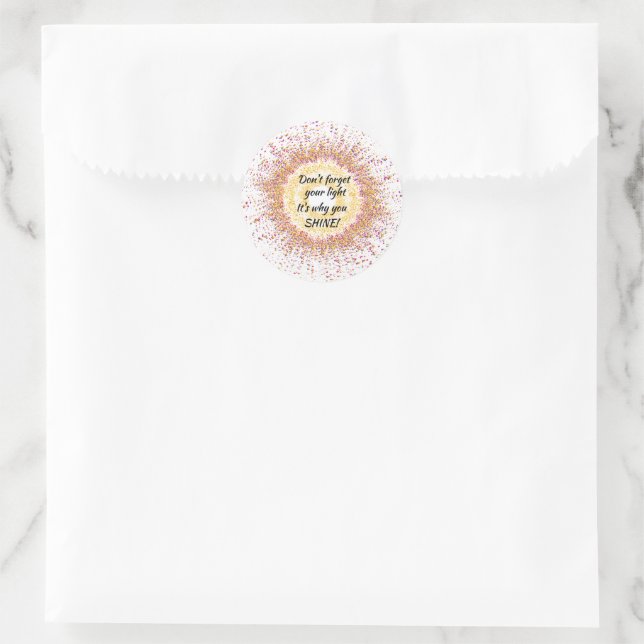 Colourful Confetti That's Why You SHINE Classic Round Sticker (Bag)