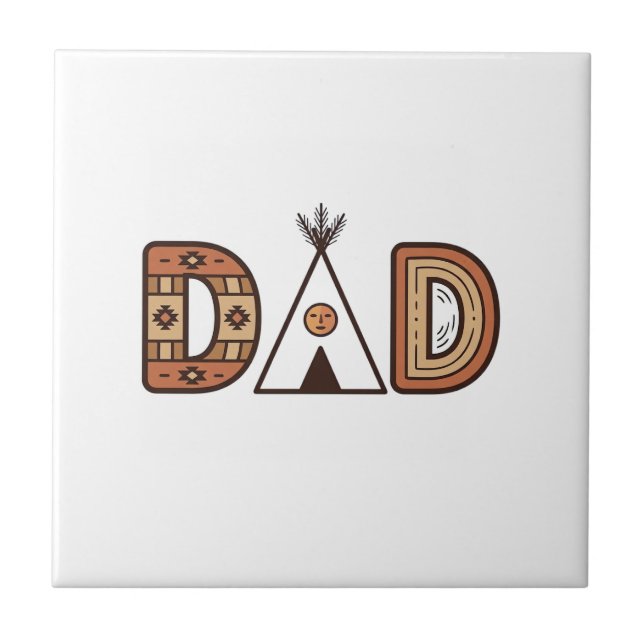 Colourful Dad Teepee Lettering Shirt Design_1 Ceramic Tile (Front)