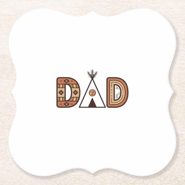 Colourful Dad Teepee Lettering Shirt Design_1 Paper Coaster (Front)