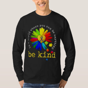 Colourful Daisy Flower Be Kind Autism Awareness 35 T-Shirt