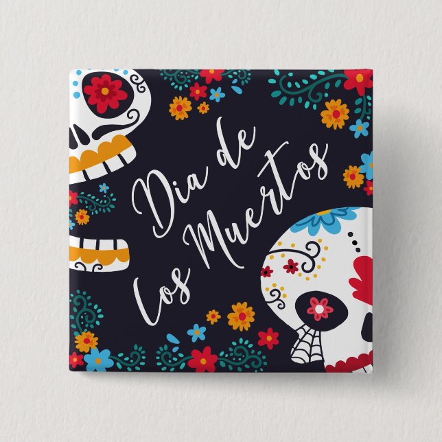 Colourful Dia de los Muertos | Button (Front)