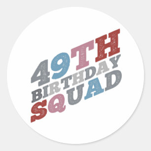 Colourful Distressed 49th birthday squad Classic Round Sticker