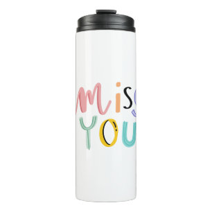 Colourful doodle Miss you cute typography Thermal Tumbler