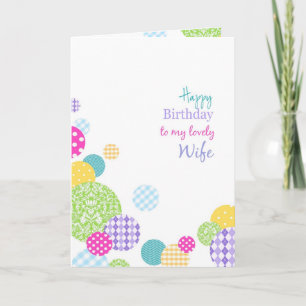 Colourful dots Happy Birthday to my lovely wife Card