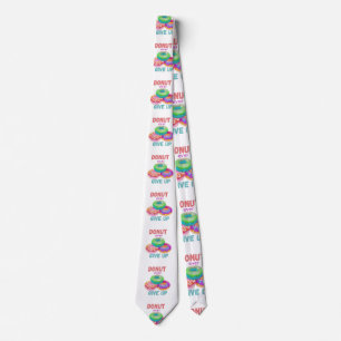 Colourful Doughnut ever Give Up Motivational Quote Tie