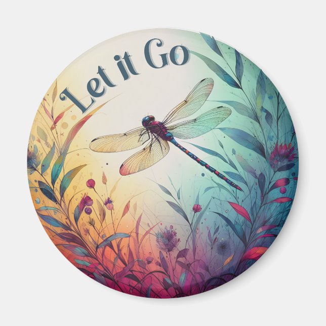 Colourful Dragonfly Floral Let it Go Inspire Quote Magnet (Front)