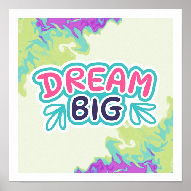Colourful Dream Big Motivational poster (Front)