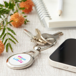 Colourful Dreams Know No Limits Metal Keychain