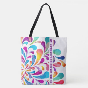 Colourful drop pattern   motivation quote tote bag