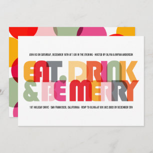 Colourful Eat Drink & Be Merry Holiday Party Invit Invitation