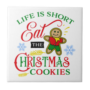 Colourful Eat the Christmas Cookies Ceramic Tile