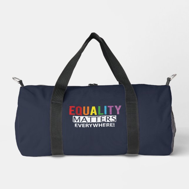 Colourful Equality Matters Everywhere Duffle Bag (Front)