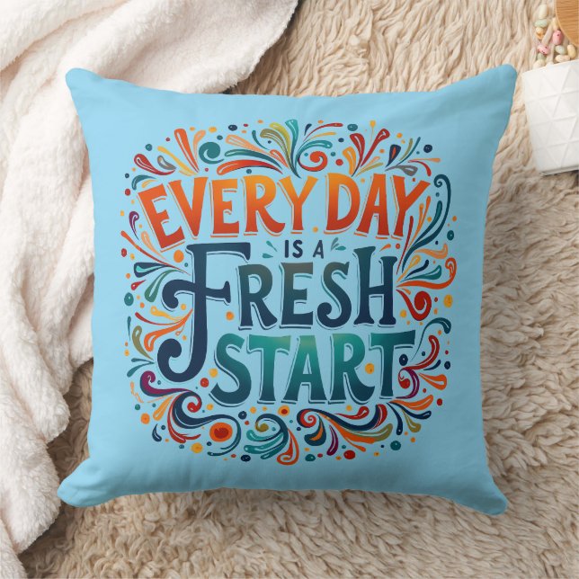 Colourful "Every Day is a Fresh Start" Motivationa Cushion (Blanket)