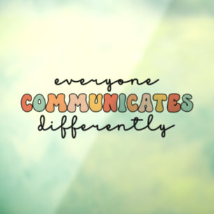 Colourful Everyone Communicates Differently 