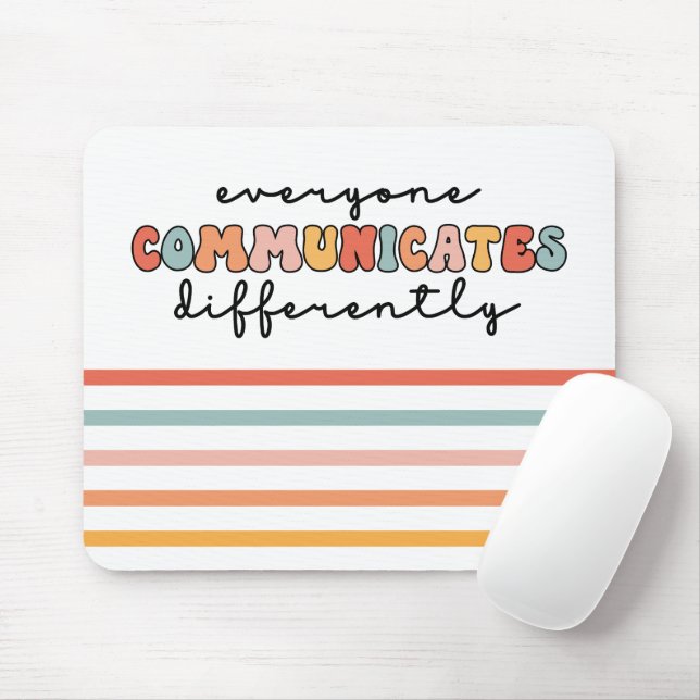 Colourful Everyone Communicates Differently  Mouse Pad (With Mouse)