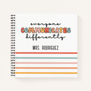 Colourful Everyone Communicates Differently  Notebook