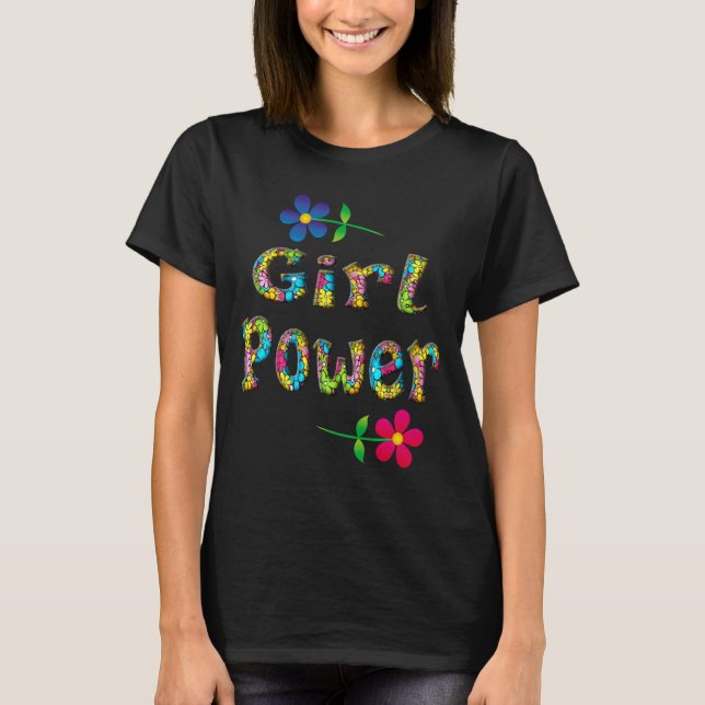 Colourful Floral 3D Girl Power  T-Shirt (Front)