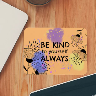 Colourful Floral Artistic Motivational Quote Magnet