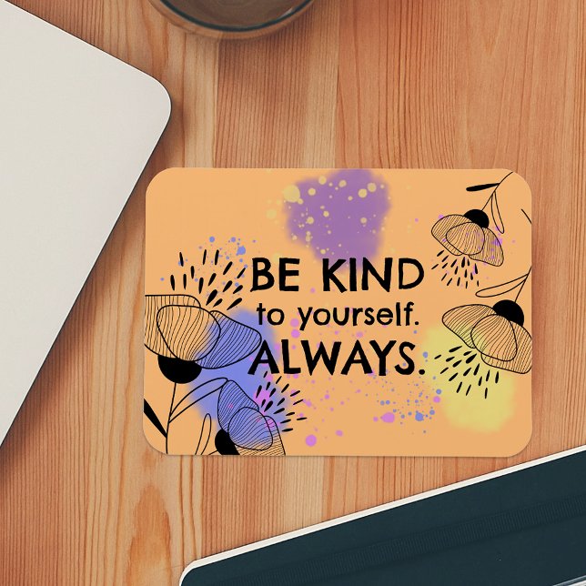 Colourful Floral Artistic Motivational Quote Magnet (Creator Uploaded)