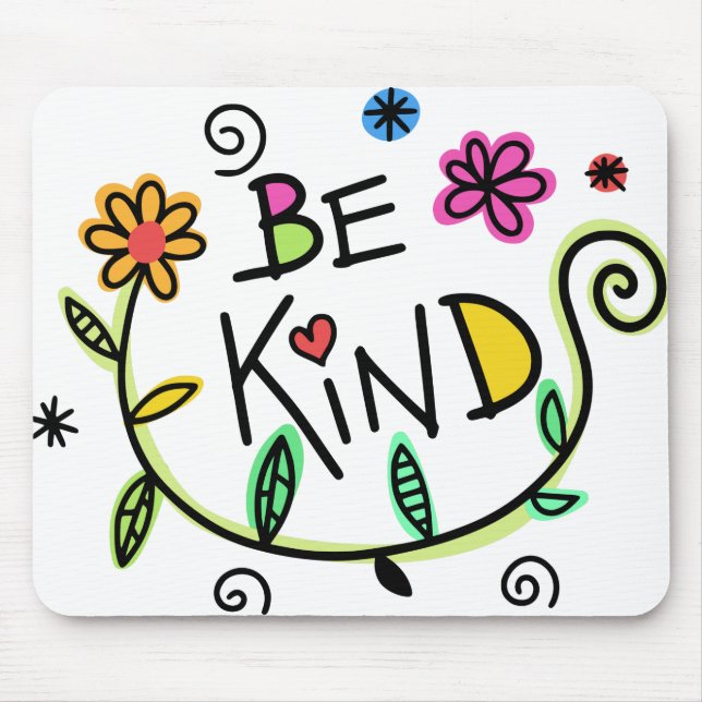Colourful Floral  | Be Kind Mouse Pad (Front)