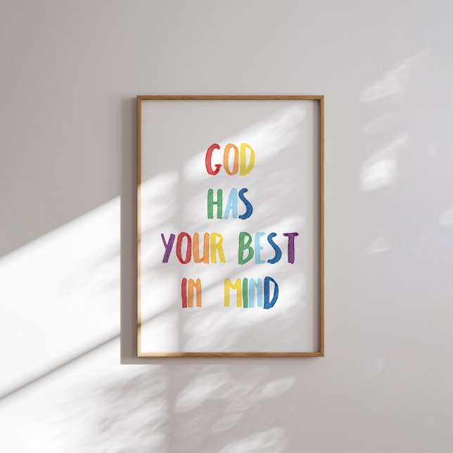 Colourful God has your best in mind poster (Creator Uploaded)