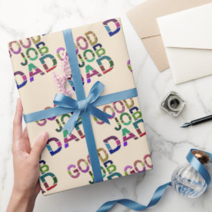 Colourful Good Job Dad Text Pattern Champagne Wrapping Paper