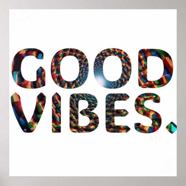 Colourful 'Good Vibes' text artwork Poster (Front)