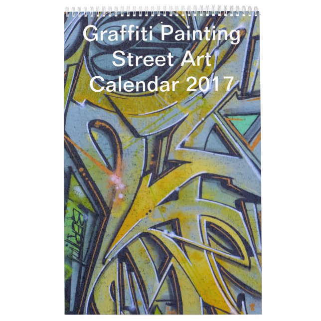Colourful Graffiti Painting Street Art 2017 Calendar (Cover)