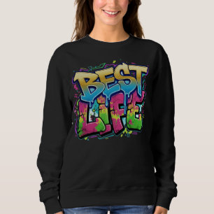 Colourful Graffiti Style Motivational Wear Sweatshirt