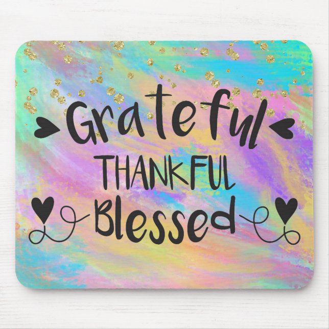 Colourful - Grateful Thankful Blessed Mouse Pad (Front)