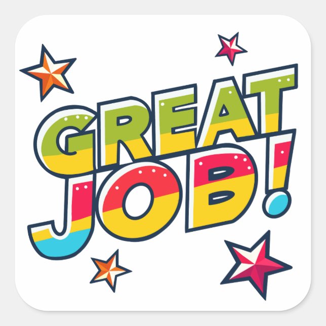 Colourful Great Job Sticker for Teacher/Classroom (Front)