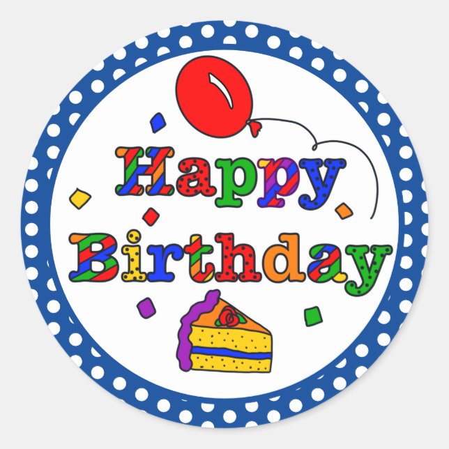 Colourful Happy Birthday  Classic Round Sticker (Front)