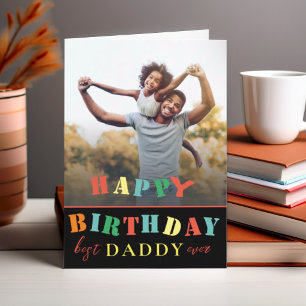 Colourful Happy Birthday Daddy Photo  Card