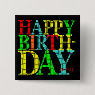 Colourful Happy Birthday Text with Black Backgroun 15 Cm Square Badge