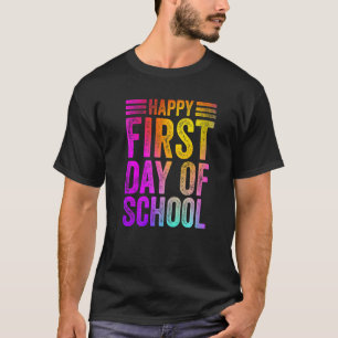 Colourful Happy First Day Of School Teacher Studen T-Shirt