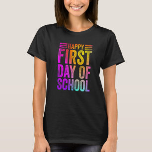 Colourful Happy First Day Of School Teacher Studen T-Shirt