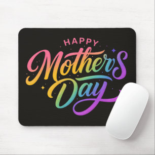 Colourful Happy Mother's Day Rainbow Calligraphy   Mouse Pad