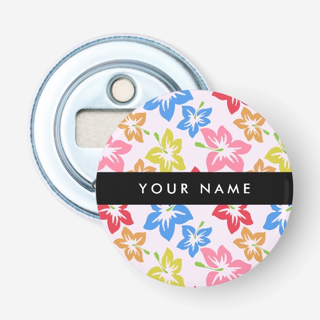 Colourful Hibiscus, Pattern Of Flowers, Your Name Bottle Opener (Front)