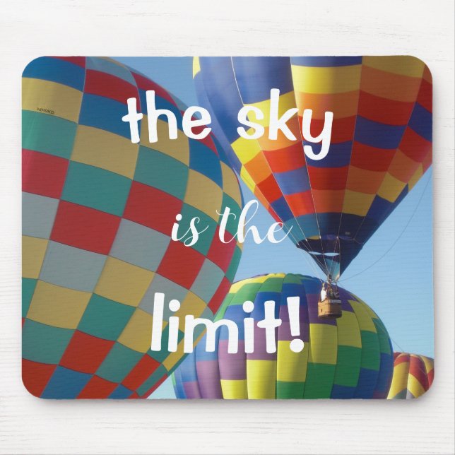Colourful Hot Air Balloons "The Sky is the Limit!" Mouse Pad (Front)