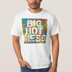 Colourful hot mess blast multi colour splash rainb T-Shirt