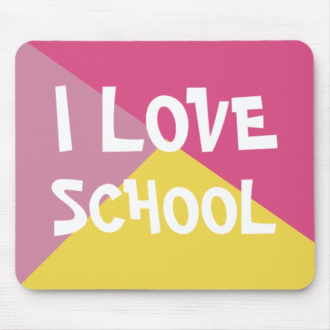 Colourful I Love School Girl Pink custom Text Mouse Pad (Front)