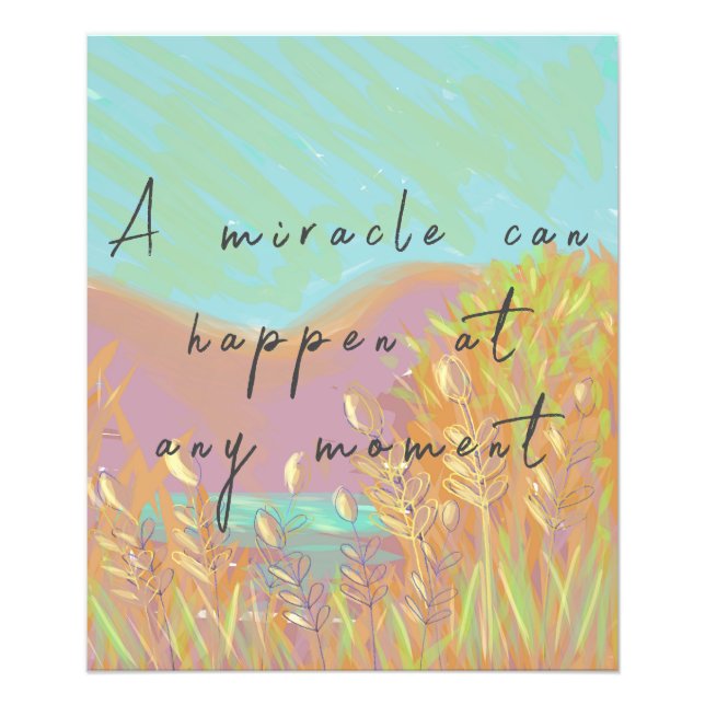 Colourful Inspirational Art Miracle Quote Photo Print (Front)